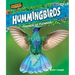 Hummingbirds: Friends of Flowers