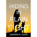 Hiding in Plain Sight