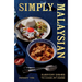 Simply Malaysian: Everyday Dishes to Cook at Home