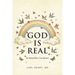 God is Real: He Showed Me a True Miracle