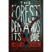 The Forest Demands Its Due