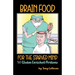 Brain Food for the Starved Mind: 50 Gluten Enriched Portions