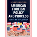 American Foreign Policy and Process