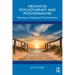 Meditative Psychotherapy and Psychoanalysis: Pathways to Healing and Transformation