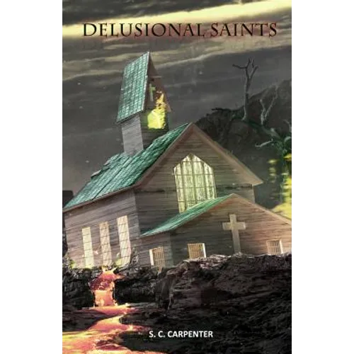 Delusional Saints