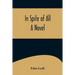 In Spite of All; A Novel