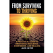 From Surviving To Thriving: A Practical Guide to Emotional Resilience, Confidence, and Healing