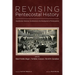 Revising Pentecostal History