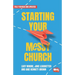 Starting Your Messy Church: A beginner's guide for churches