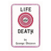 Life and Death