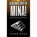 Do Business with the Mina: Understand the One Job Jesus Gave You to Do