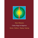 Chakra Magic for Beginners: Identity - Radiance - Shaping - Enjoying