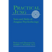Practical Jung: Nuts and Bolts of Jungian Psychotherapy