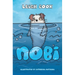Nobi: Inspiring story about self-confidence, discovery, and friendship for young readers