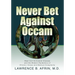 Never Bet Against Occam: Mast Cell Activation Disease and the Modern Epidemics of Chronic Illness and Medical Complexity