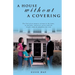 A House Without a Covering