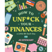 How to Unf*ck Your Finances a Little Bit Each Day: 100 Small Changes for a Better Future