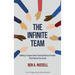 The Infinite Team: Building a Purpose-Driven Financial Advisory Practice That Outlasts Your Career