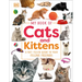 My Book of Cats and Kittens: A Fact-Filled Guide to Your Feline Friends