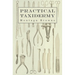 Practical Taxidermy: A Manual of Instruction to the Amateur in Collecting, Preserving, and Setting up Natural History Specimens of All Kinds. To Which