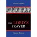 The Lord's Prayer - Thomas Watson: Pathways To The Past