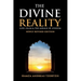 The Divine Reality: God, Islam and The Mirage of Atheism (Newly Revised Edition)