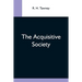 The Acquisitive Society