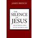 The Silence of Jesus