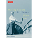 Moving Toward Stillness: Lessons in Daily Life from the Martial Ways of Japan