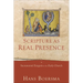 Scripture as Real Presence: Sacramental Exegesis in the Early Church