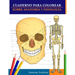 Cuaderno para colorear sobre anatomía y fisiología: La guía de estudio de nivel universitario esencial