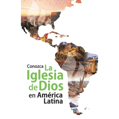 Conozca la Iglesia de Dios en América Latina