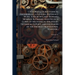 Cyclopedia of Mechanical Engineering; a General Reference Work. Editor-in-chief Howard Monroe Raymond. Assisted by a Corps of Mechanical Engineers, Te