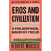 Eros and Civilization: A Philosophical Inquiry Into Freud