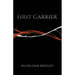 First Carrier