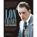 Lon Chaney: In His Own Words