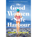 The Good Women of Safe Harbour