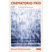 Crematorio Frío: Una Crónica de Auschwitz / Cold Crematorium