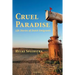 Cruel Paradise: Life Stories of Dutch Emigrants