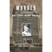 Murder at Asheville's Battery Park Hotel: The Search for Helen Clevenger's Killer