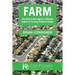 Farm: The Real Estate Agent's Ultimate Guide to Farming Neighborhoods