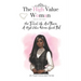 The High Value Woman: How To Level Up And Become A High Value Woman