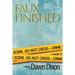 Faux Finished, A Mystery