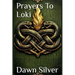 Prayers To Loki