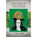 I Left Myself in Viet Nam