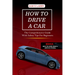How to Drive a Car: The comprehensive guide with safety tips for beginners