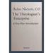 The Theologian's Enterprise: A Very Short Introduction