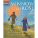 Minnow and Rose: An Oregon Trail Story