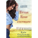 Texas Rose Evermore-A Texas Rose Ranch Novel