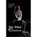 Enter Without Desire: A Vintage Noir Crime Novel